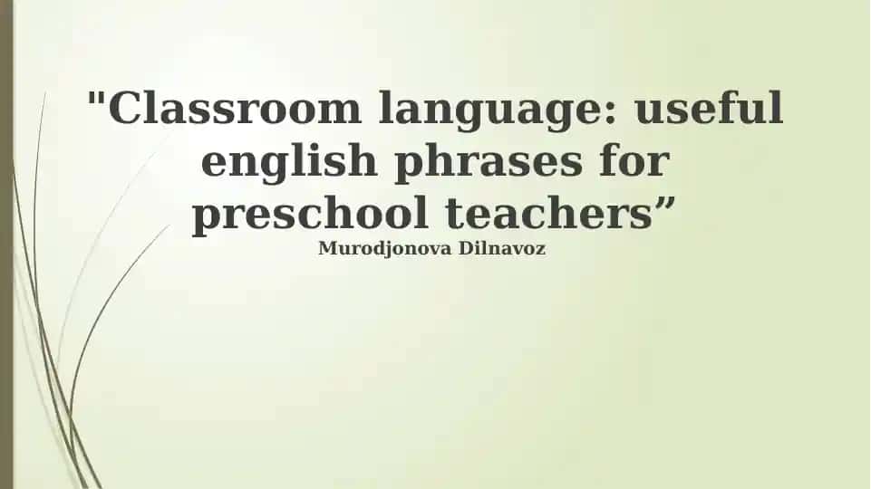 Classroom language: useful english phrases for preschool teachers