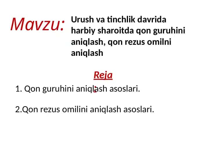 Qon guruhini aniqlash va qon rezus omilini aniqlash
