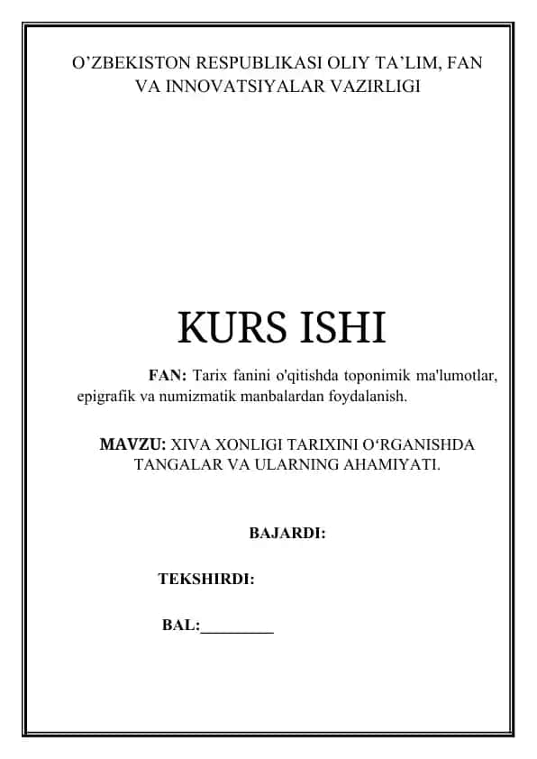 XIVA XONLIGI TARIXINI OʻRGANISHDA TANGALAR VA ULARNING AHAMIYATI