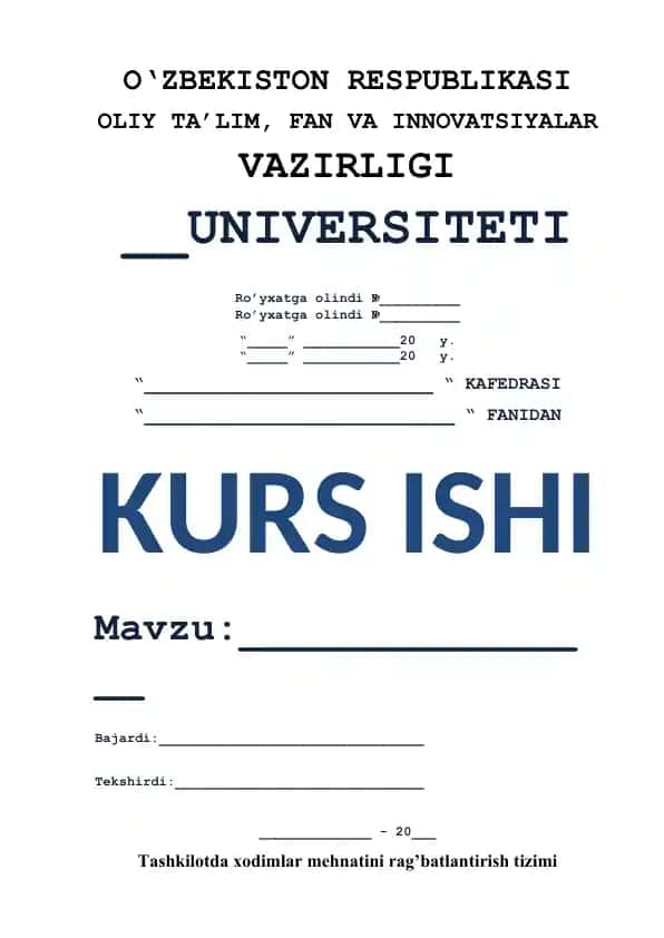 Kurs ishi: Tashkilotlarda xodimlar mehnatini rag’batlantirish tizimi