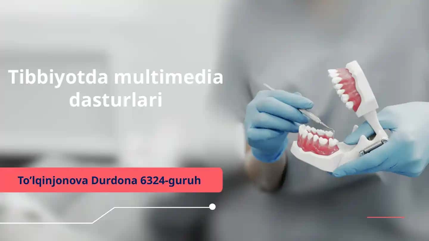 Tibbiyotda multimediadasturlari
