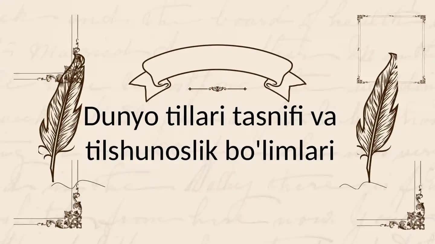 Dunyo tillari tasnifivatilshunoslikbo'limlari