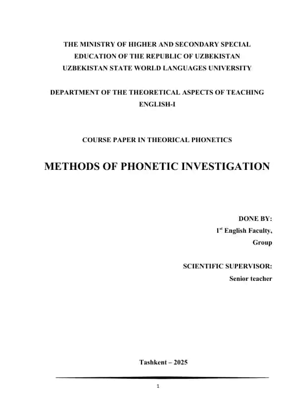 Methods of Phonetic Investigation