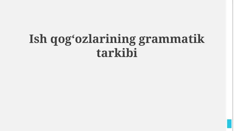 Ish qogʻozlarining grammatik tarkibi