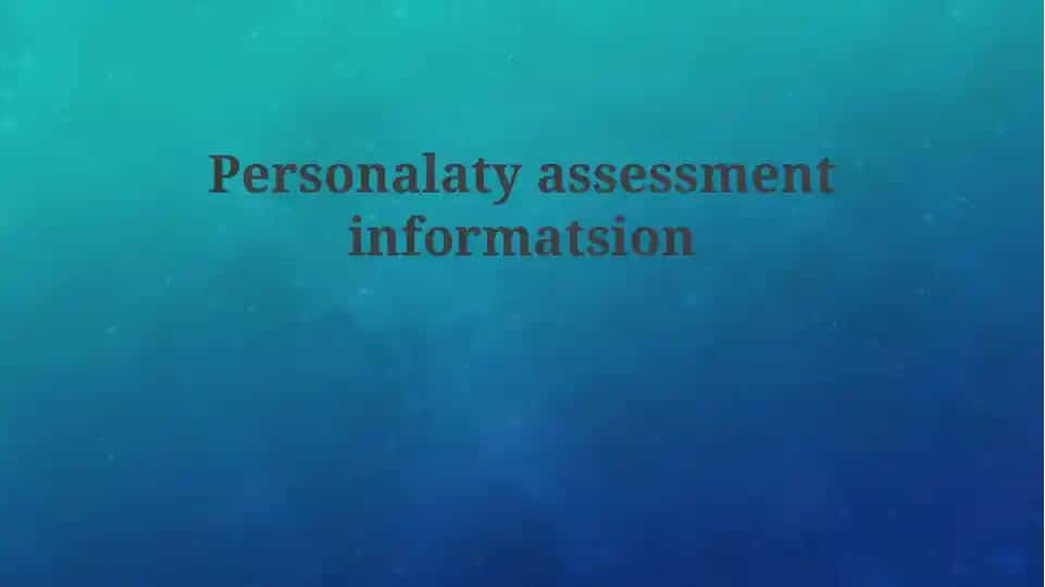Understanding Personality Assessments
