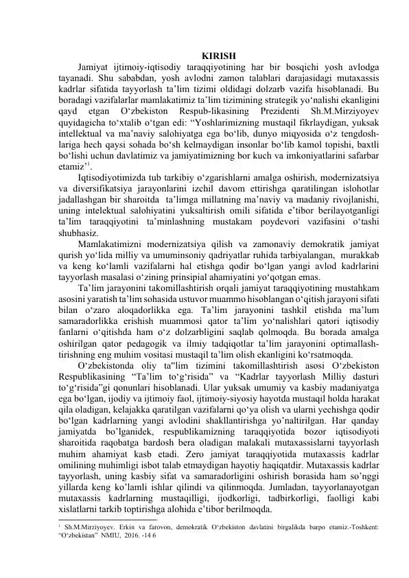 Yosh avlodni zamon talablari darajasidagi mutaxassis kadrlar sifatida tayyorlash