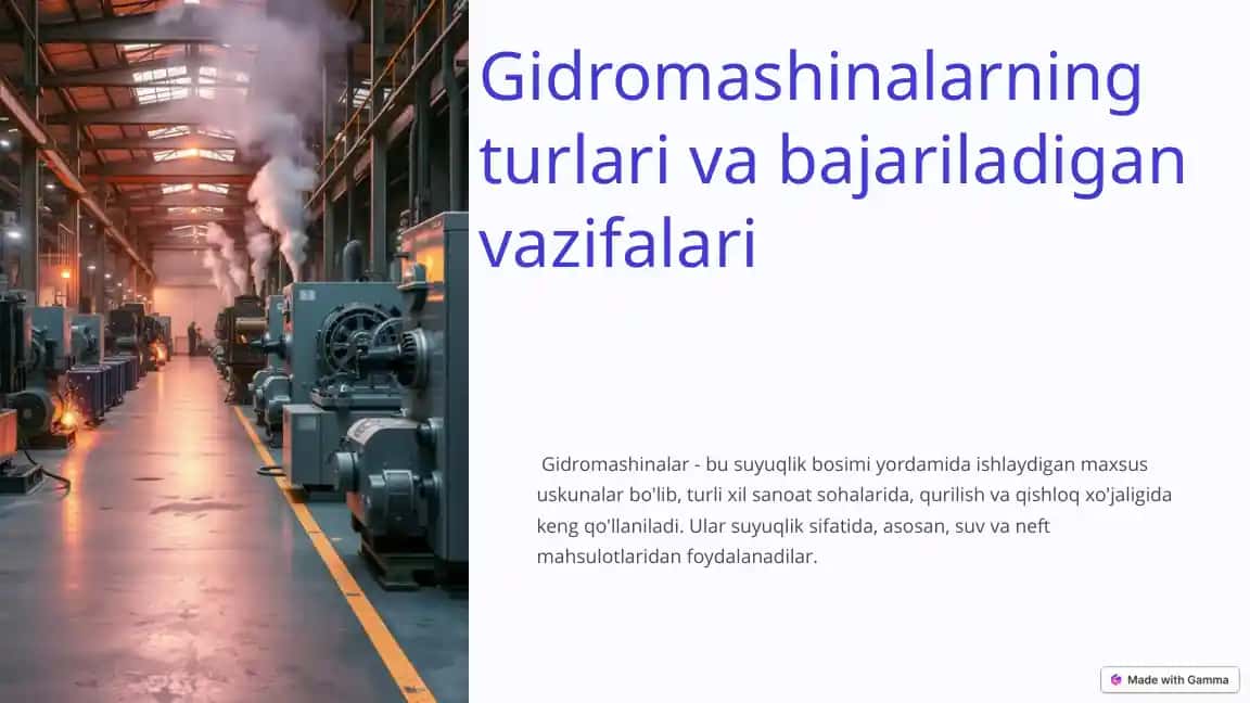 Gidromashinalarning turlari va bajariladigan vazifalari