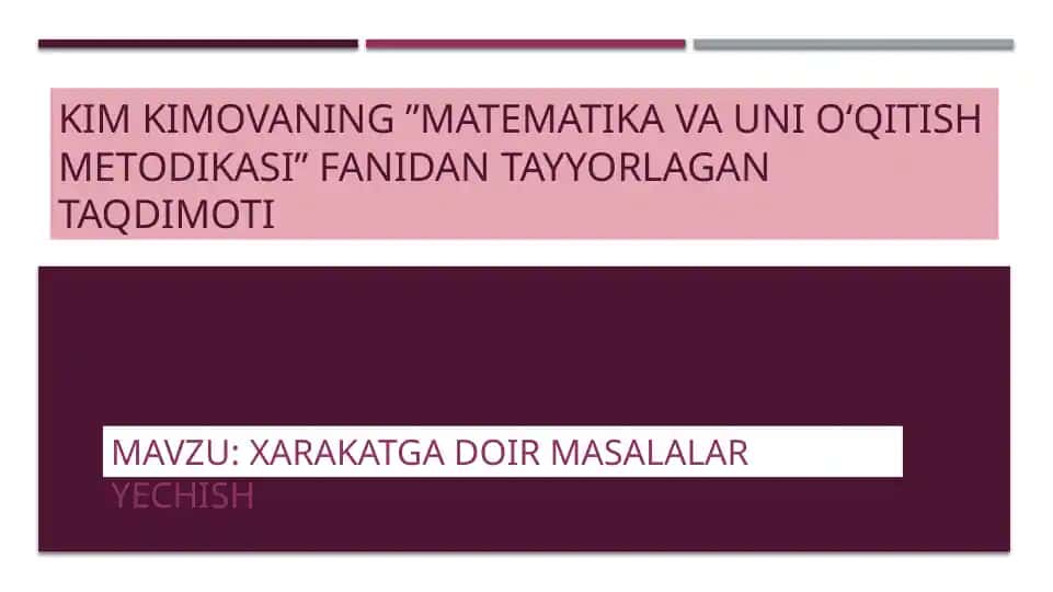 Xarakatga doir masalalar yechish