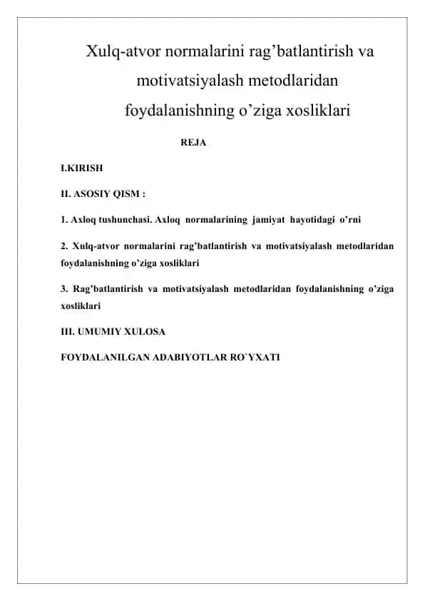 Xulq-atvor normalarini rag’batlantirish va motivatsiyalash metodlaridan foydalanishning o’ziga xosliklari