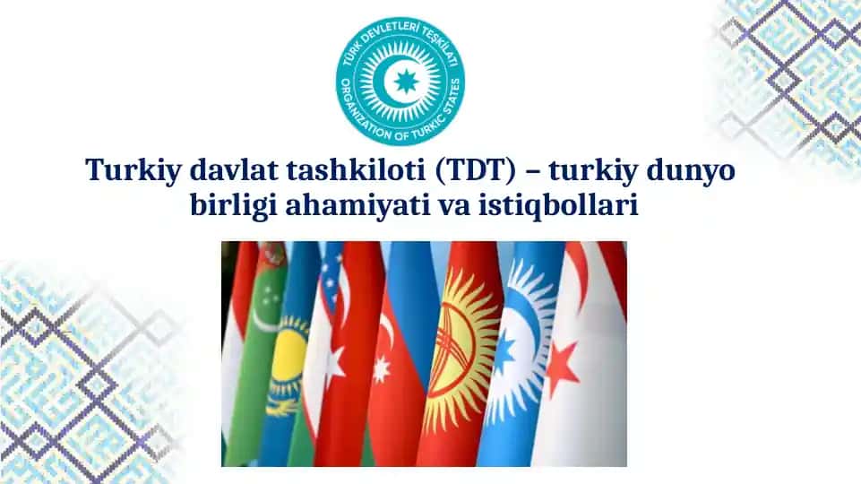 Turkiy davlat tashkiloti (TDT)