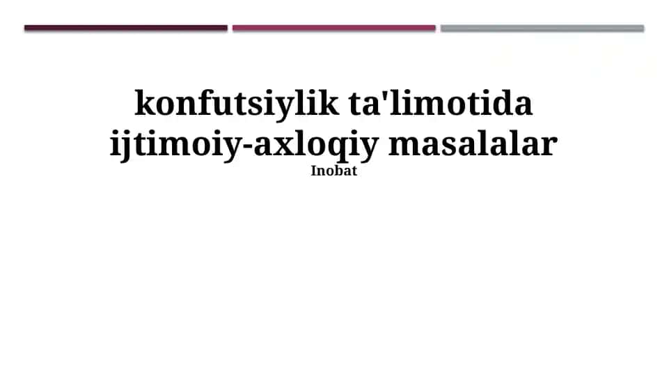 Konfutsiylik ta'limotida ijtimoiy-axloqiy masalalar