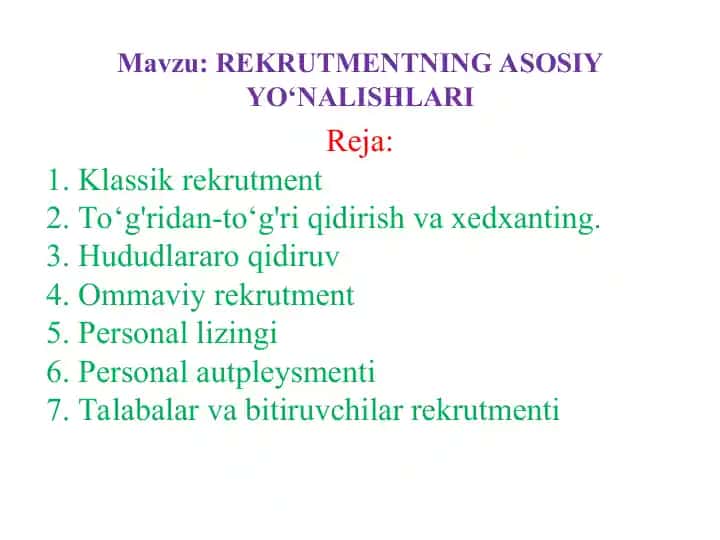 Rekrutmentning asosiy yo‘nalishlari