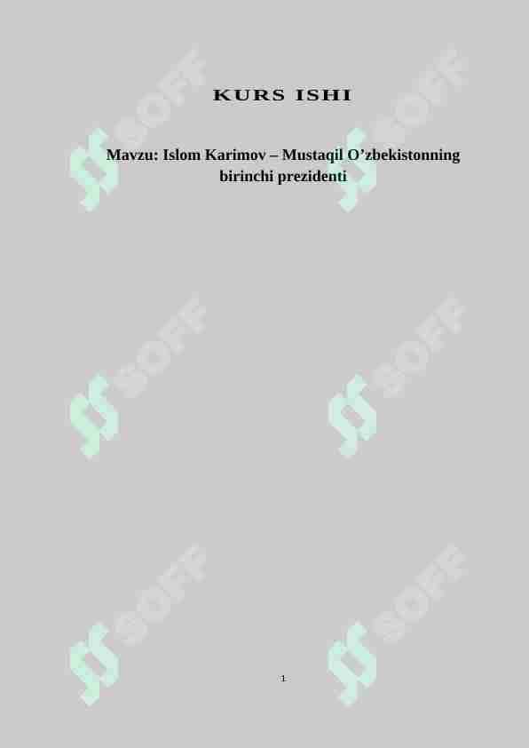 Islom Karimov – Mustaqil O'zbekistonning birinchi prezidenti