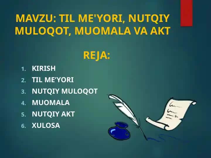 TIL ME'YORI, NUTQIY MULOQOT, MUOMALA VA AKT