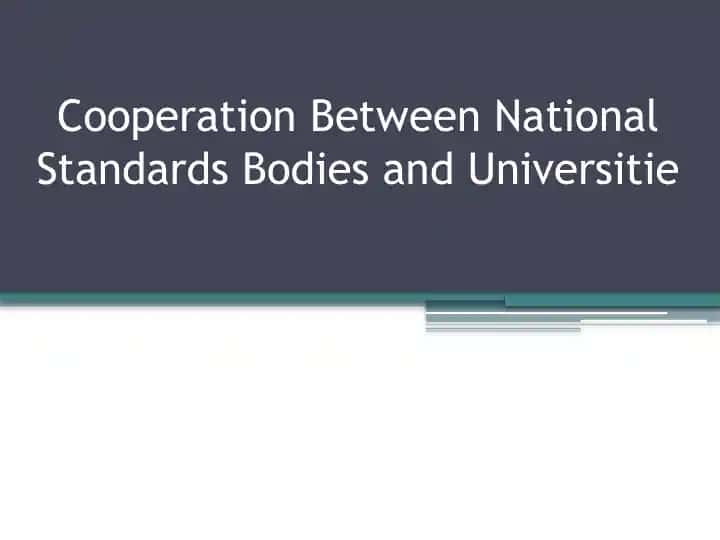 Cooperation Between National Standards Bodies and Universities
