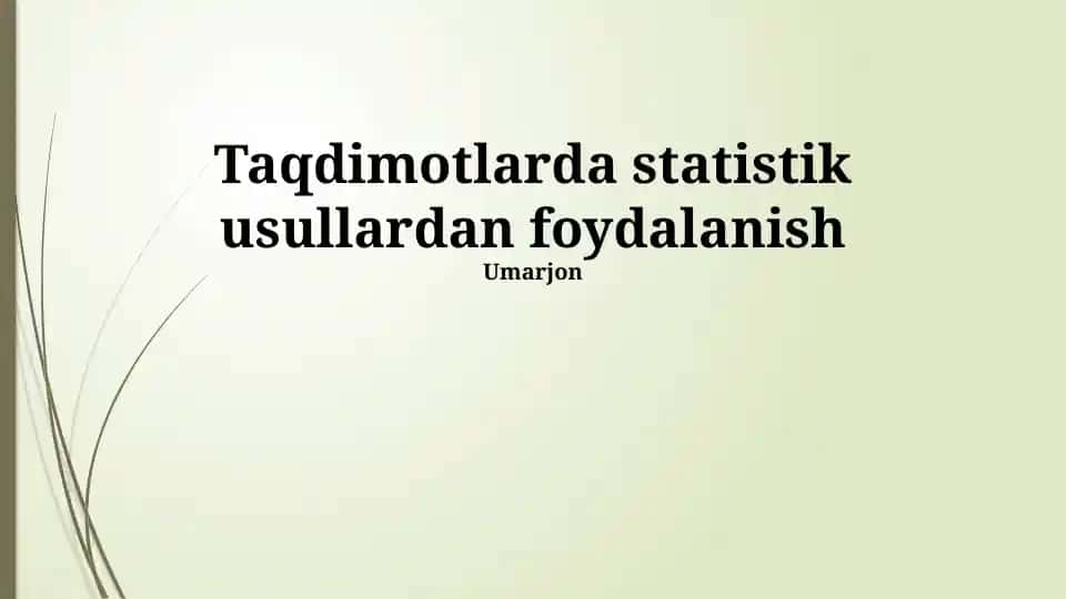 Taqdimotlarda statistik usullardan foydalanish