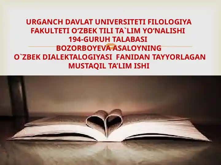 O‘zbek tili va dialektologiyasi fanidan ta'yinlangan mustaqil ta’lim ishi