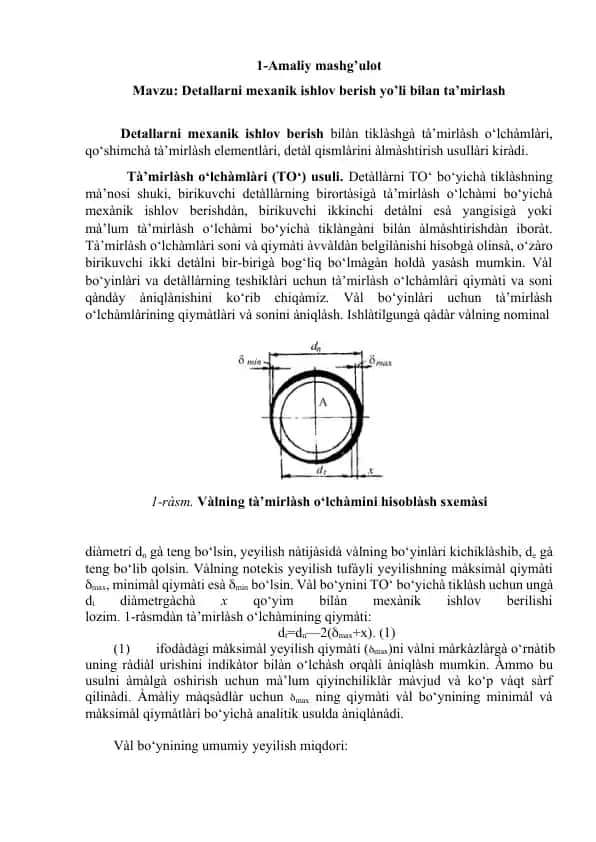 Detallarni mexanik ishlov berish yo’li bilan ta’mirlash usullari