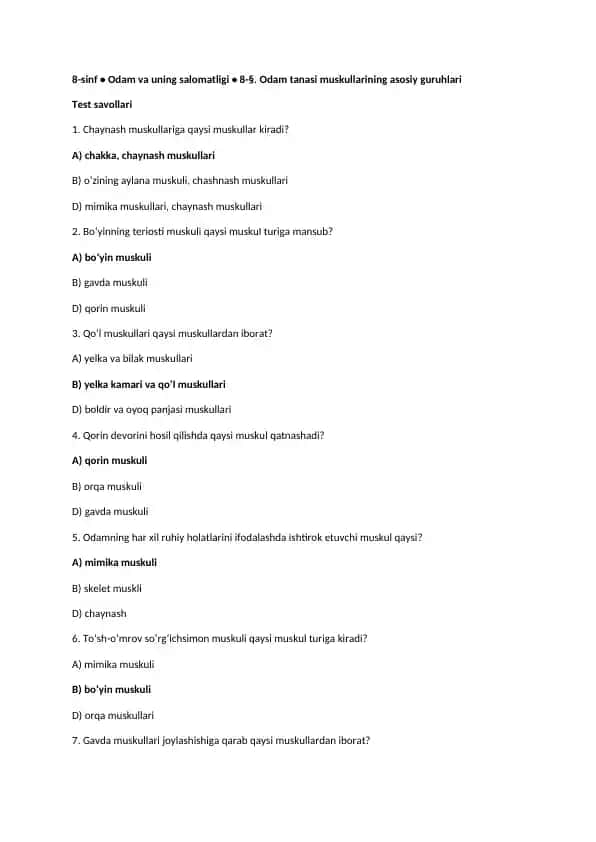 8-sinf • Odam va uning salomatligi • 8-§. Odam tanasi muskullarining asosiy guruhlari Test savollari