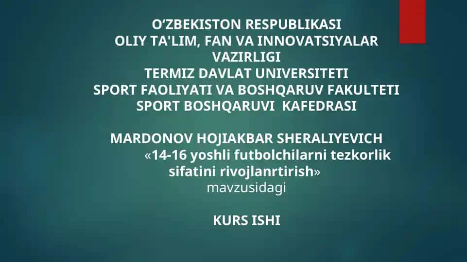 14-16 yoshli futbolchilarni tezkorlik sifatini rivojlanrtirish