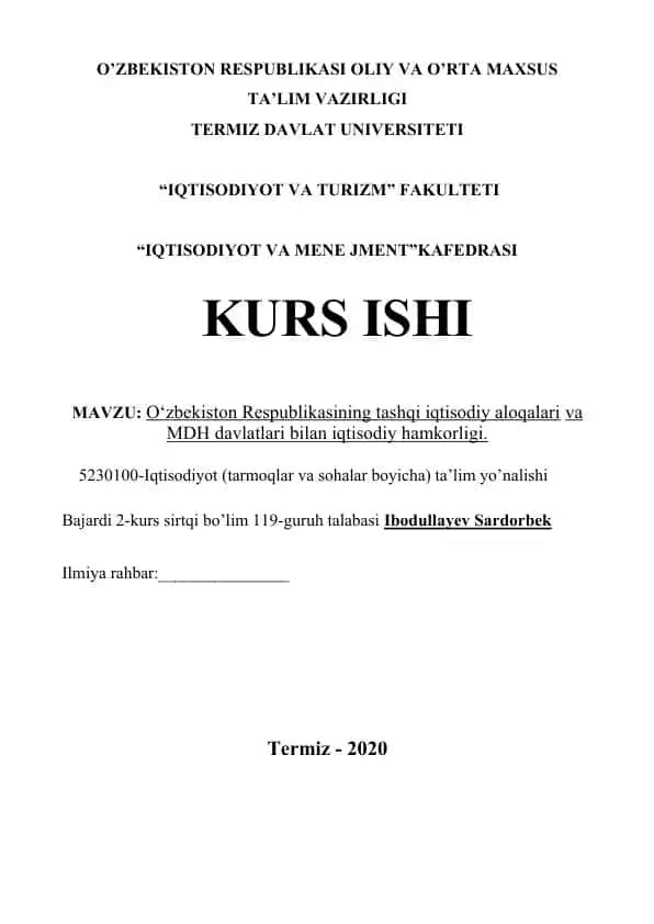 O‘zbekiston Respublikasining tashqi iqtisodiy aloqalari va MDH davlatlari bilan iqtisodiy hamkorligi