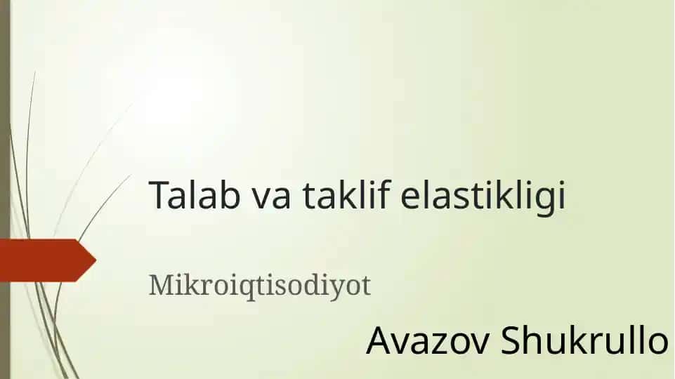 Talab va taklif elastikligi