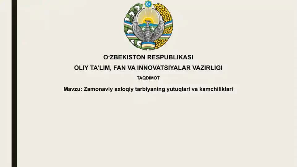 Zamonaviy axloqiy taʼlimning yutuqlari