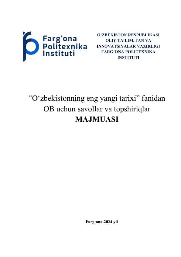 "O‘zbekistonning eng yangi tarixi" fanidan OB uchun savollar va topshiriqlar MAJMUASI