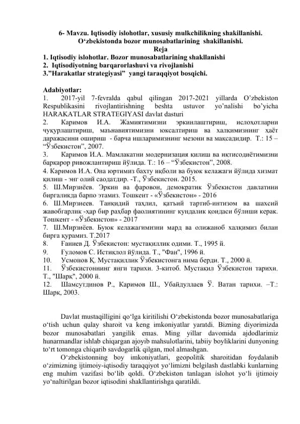 Iqtisodiy islohotlar, xususiy mulkchilikning shakillanishi. O‘zbekistonda bozor munosabatlarining shakillanishi