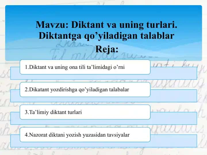 Diktantlar va ularning turlari