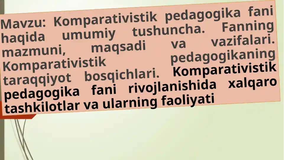 Komparativistik pedagogika fani haqida umumiy tushuncha