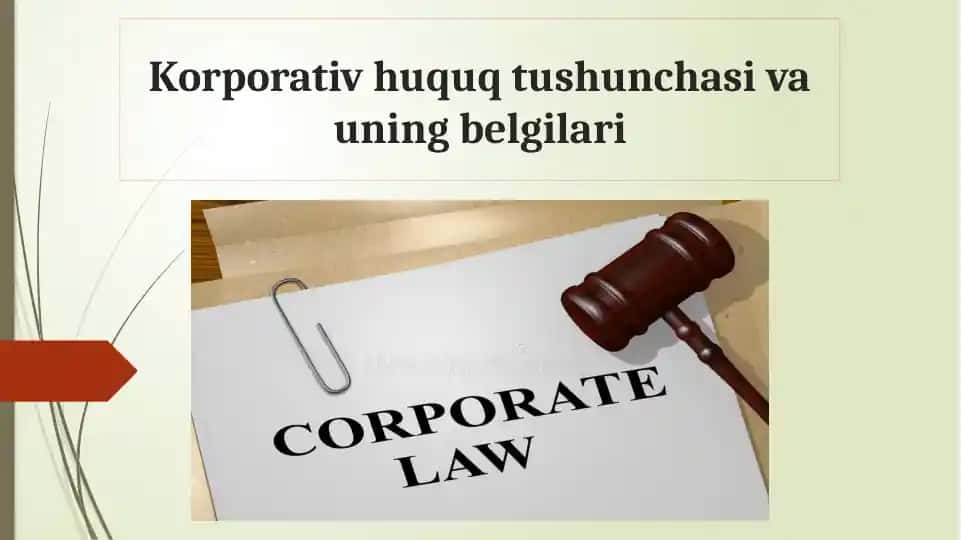 Korporativ huquq tushunchasi va uning belgilari