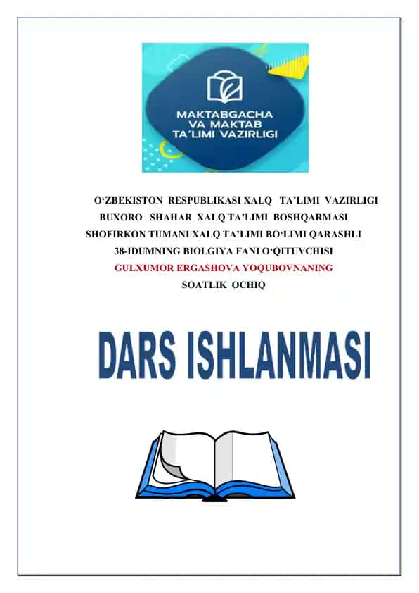 Gulxumor Ergashova Yoqubovning Biologiya Fanidan Dars Bo'yicha Ma'lumotlar