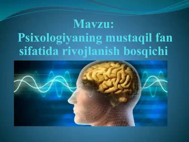 Psixologiyaning Mustaqil Fan sifati darivojlanish bosqichi