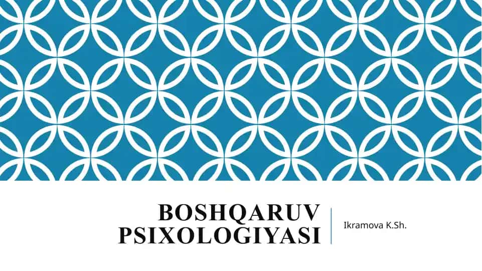 Boshqaruv psixologiyasi predmeti va vazifalari