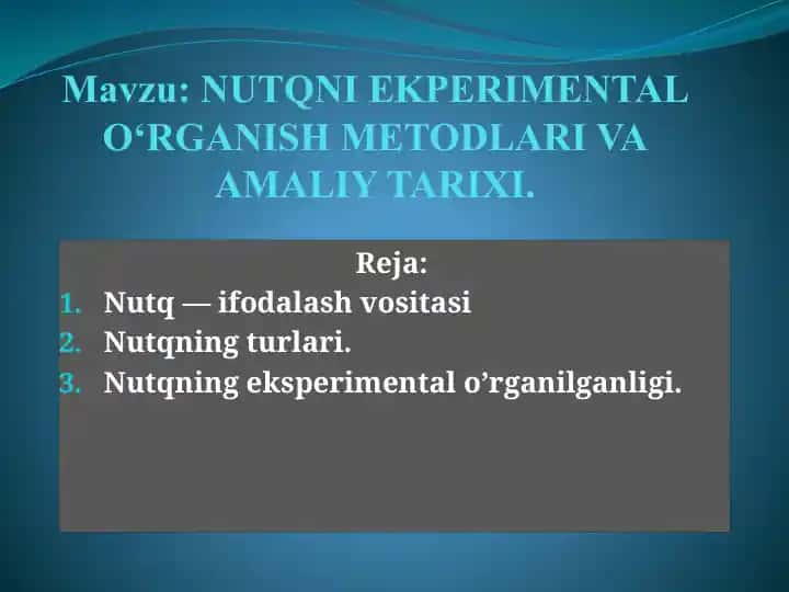 Nutqni Ekperimental Oʻrganish Metodlari va Amaliy Tarixi