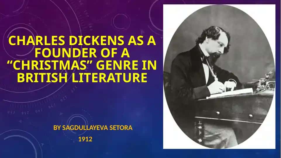 Charles Dickens as a founder of a “Christmas” Genre in British literature