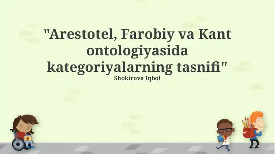 Arestotel, Farobiy va Kant ontologiyasida kategoriyalarning tasnifi