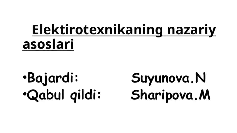 Elektirotexnikaning nazariy asoslari