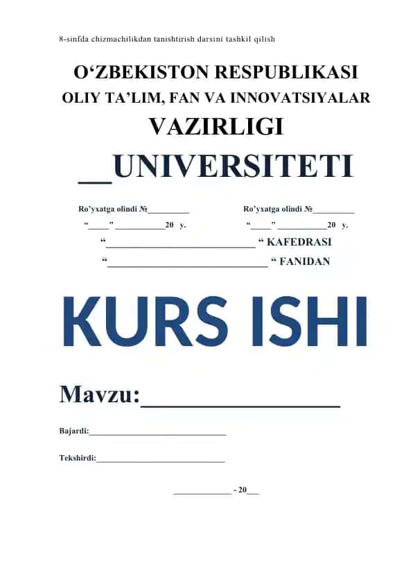 8-sinfda chizmachilikdan tanishtirish darsini tashkil qilish