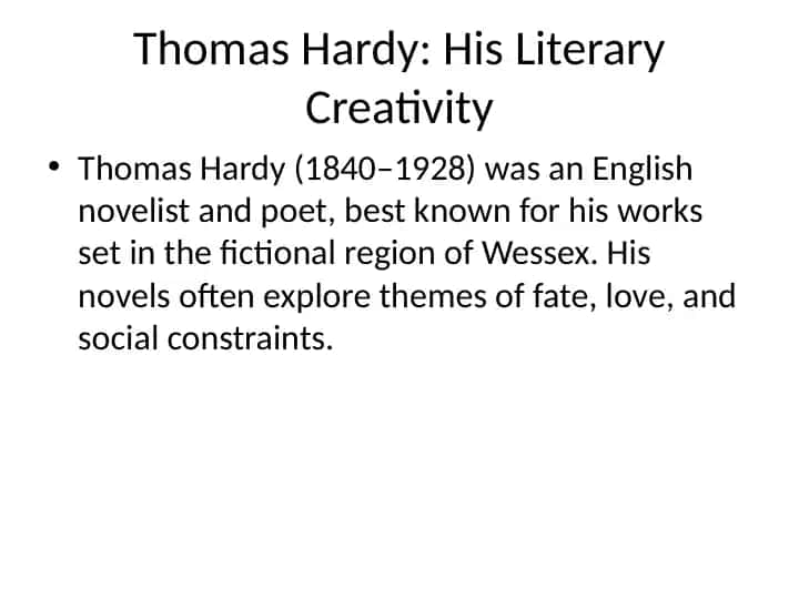 Thomas Hardy: His Literary Creativity