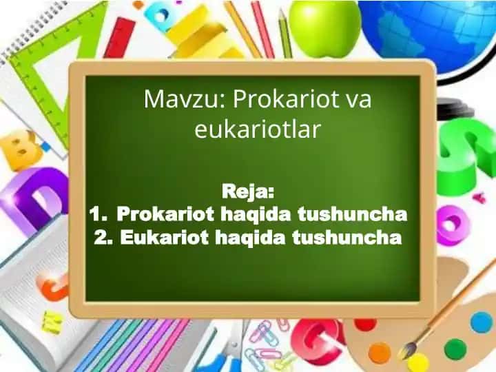 Prokariotlar va Eukariotlar