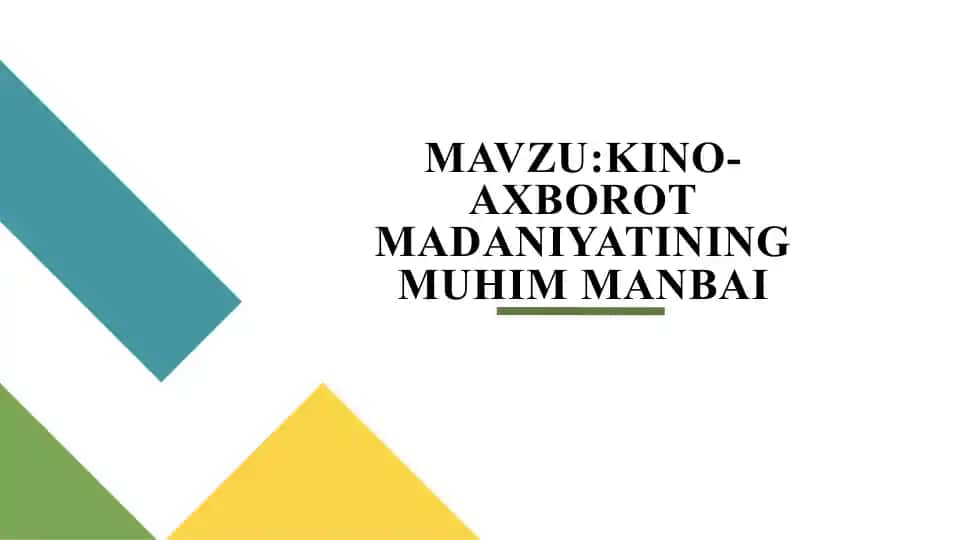 KINO-AXBOROT MADANIYATINING MUHIM MANBAI