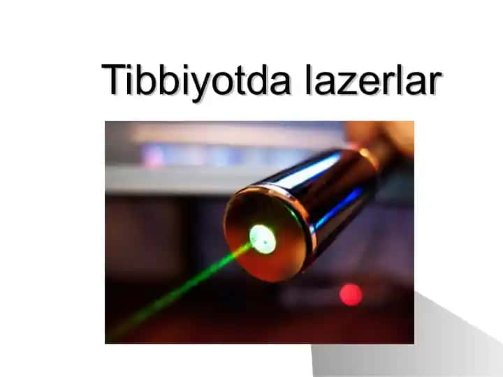 Tibbiyotda lazerlar