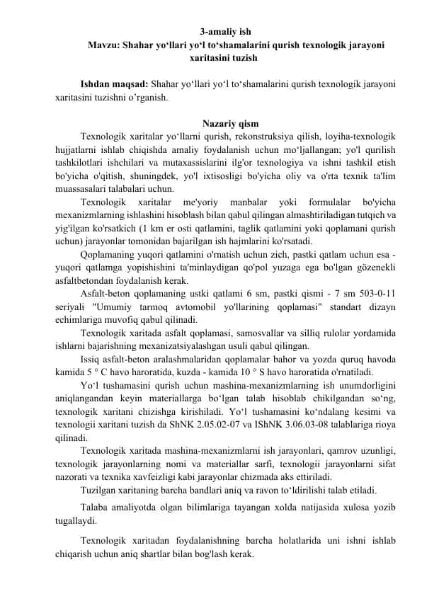 Shahar yo‘llari yo‘l to‘shamalarini qurish texnologik jarayoni xaritasini tuzish