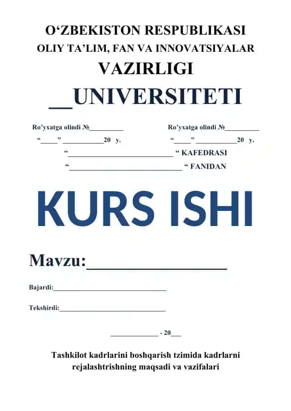 Kadrlarni boshqarish tizimi bo‘yicha kurs ishi