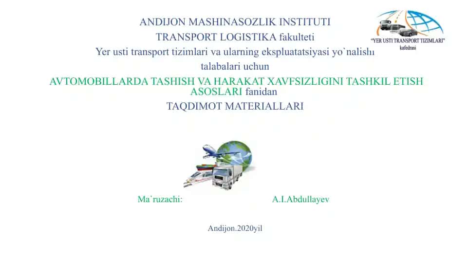 AVTOMOBILLARDA TASHISH VA HARAKAT XAVFSIZLIGINI TASHKIL ETISH ASOSLARI