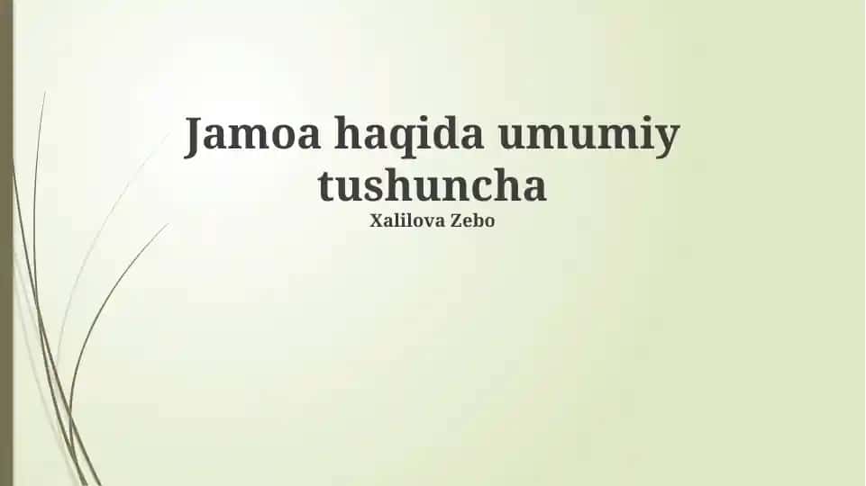 Jamoa haqida umumiy tushuncha