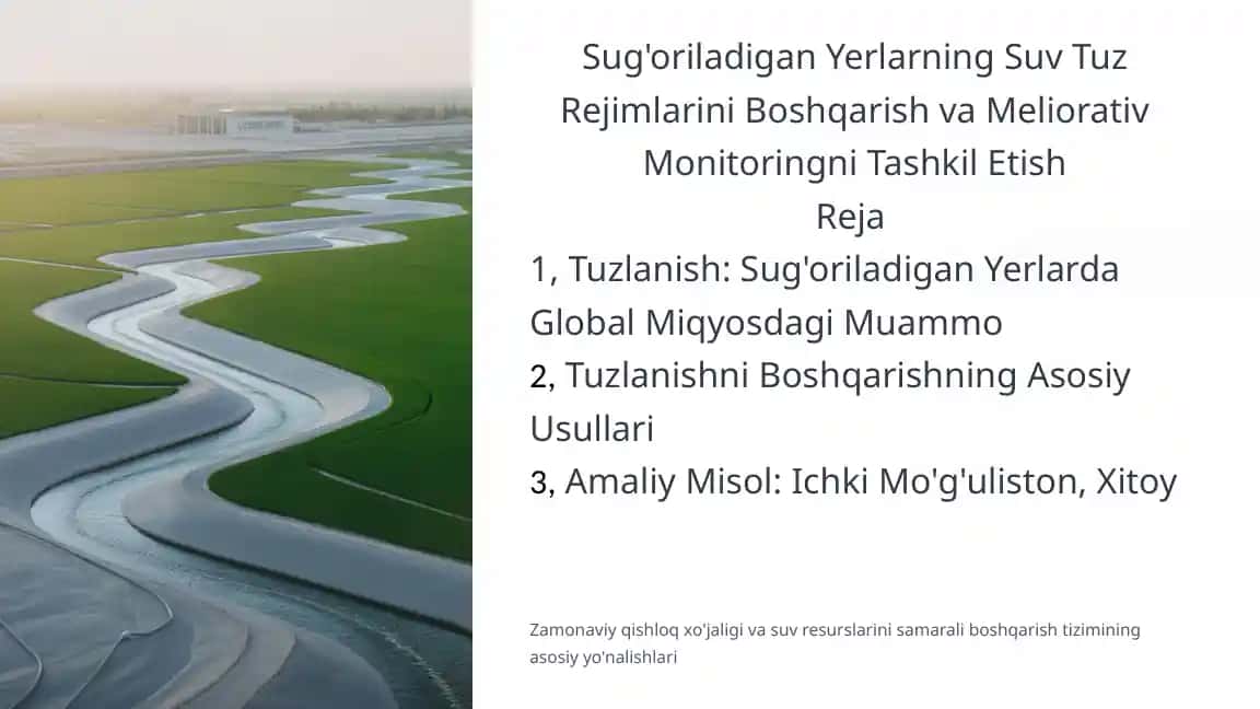 Tuzlanish: Sug'oriladigan Yerlarning Suv Tuz Rejimlarini Boshqarish va Meliorativ MonitoringniTashkilEtish