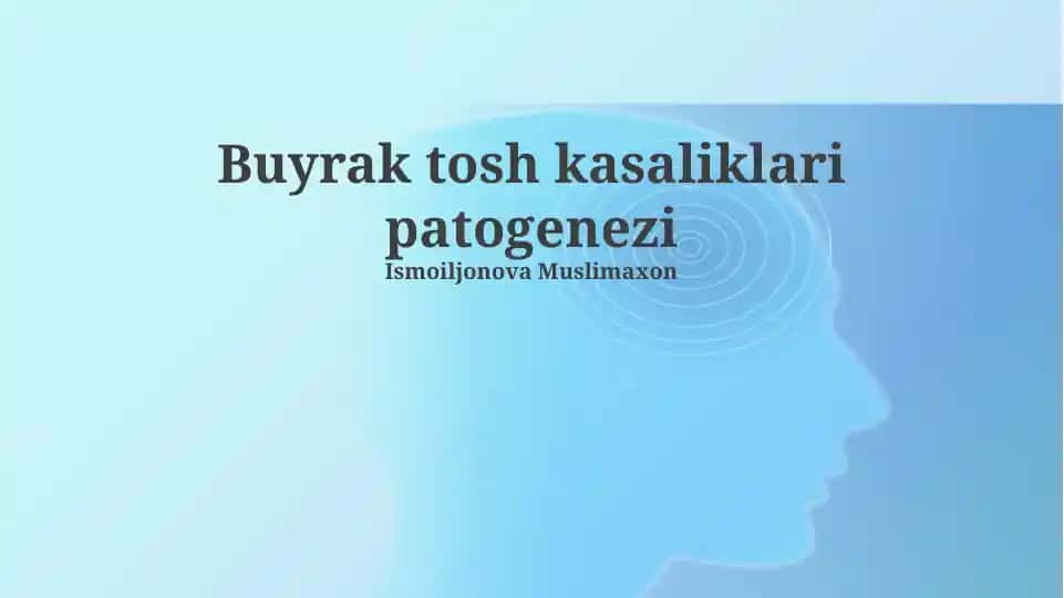 Buyrak tosh kasaliklari patogenezi